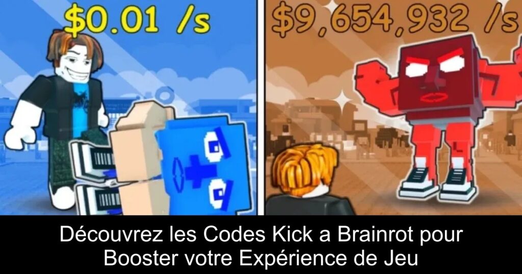 Découvrez les Codes Kick a Brainrot pour Booster votre Expérience de Jeu