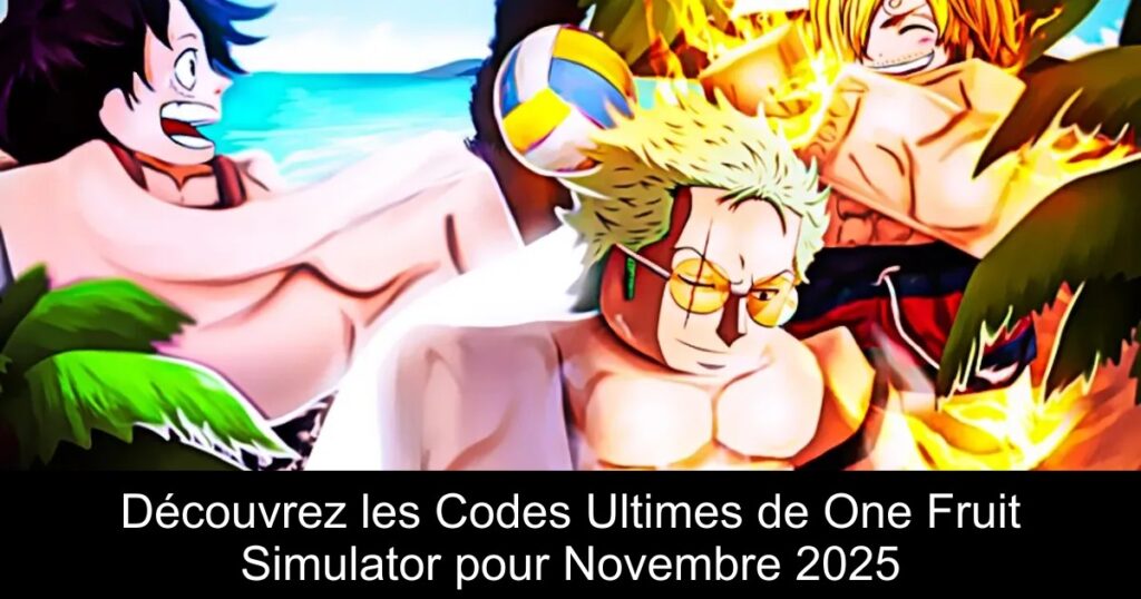 Découvrez les Codes Ultimes de One Fruit Simulator pour Novembre 2025