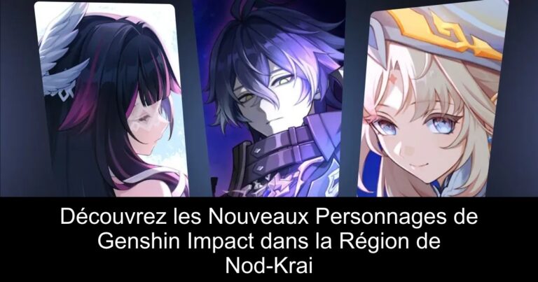 Découvrez les Nouveaux Personnages de Genshin Impact dans la Région de Nod-Krai