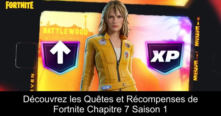 Découvrez les Quêtes et Récompenses de Fortnite Chapitre 7 Saison 1