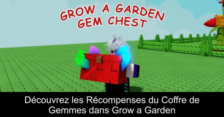 Découvrez les Récompenses du Coffre de Gemmes dans Grow a Garden