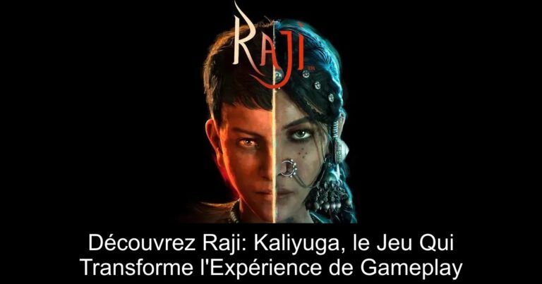 Découvrez Raji: Kaliyuga, le Jeu Qui Transforme l'Expérience de Gameplay