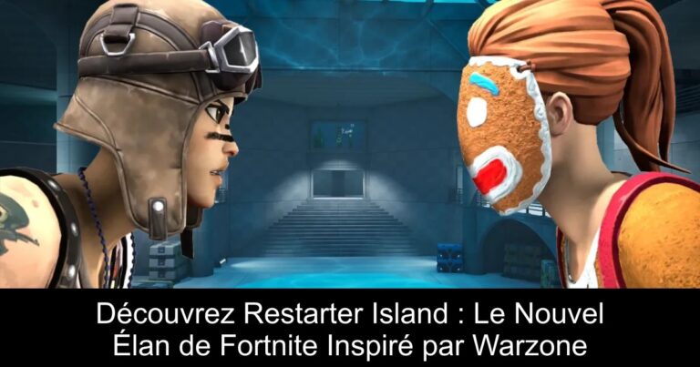 Découvrez Restarter Island : Le Nouvel Élan de Fortnite Inspiré par Warzone