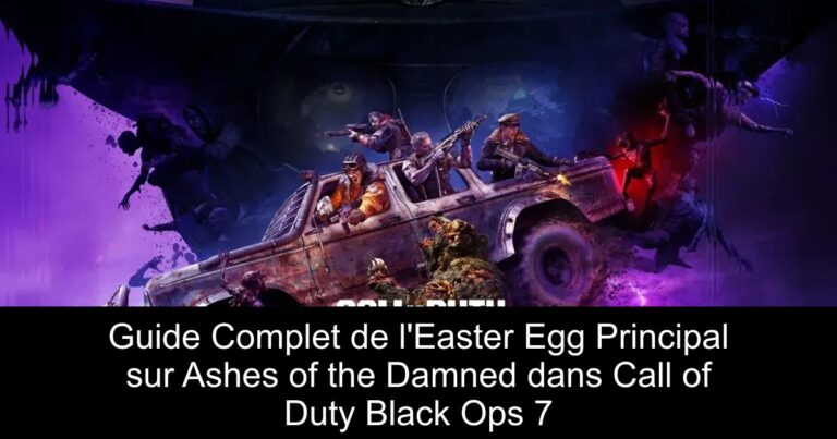 Guide Complet de l'Easter Egg Principal sur Ashes of the Damned dans Call of Duty Black Ops 7
