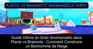 Guide Ultime du Gran Snomancello dans Plants vs Brainrots : Comment Construire un Bonhomme de Neige