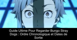 Guide Ultime Pour Regarder Bungo Stray Dogs : Ordre Chronologique et Dates de Sortie