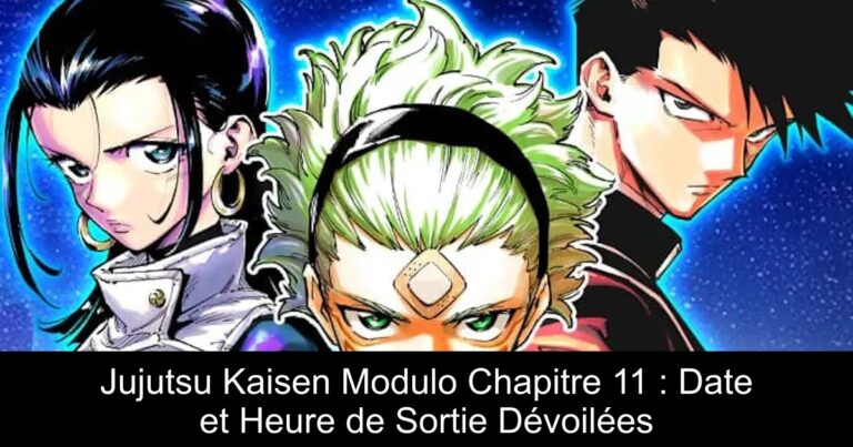 Jujutsu Kaisen Modulo Chapitre 11 : Date et Heure de Sortie Dévoilées
