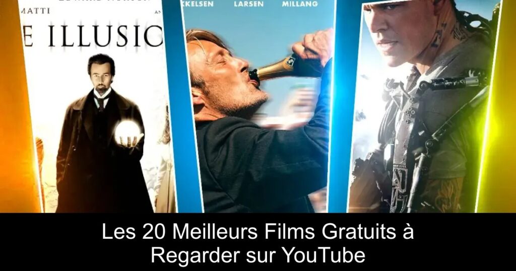 Les 20 Meilleurs Films Gratuits à Regarder sur YouTube