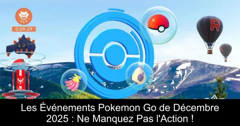 Les Événements Pokemon Go de Décembre 2025 : Ne Manquez Pas l'Action !