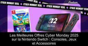 Les Meilleures Offres Cyber Monday 2025 sur la Nintendo Switch : Consoles, Jeux et Accessoires
