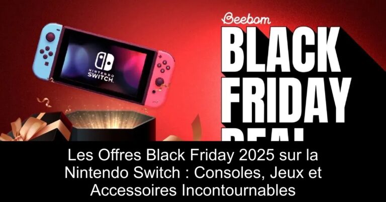 Les Offres Black Friday 2025 sur la Nintendo Switch : Consoles, Jeux et Accessoires Incontournables
