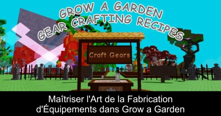 Maîtriser l'Art de la Fabrication d'Équipements dans Grow a Garden