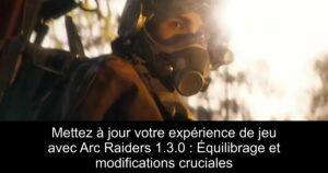Mettez à jour votre expérience de jeu avec Arc Raiders 1.3.0 : Équilibrage et modifications cruciales