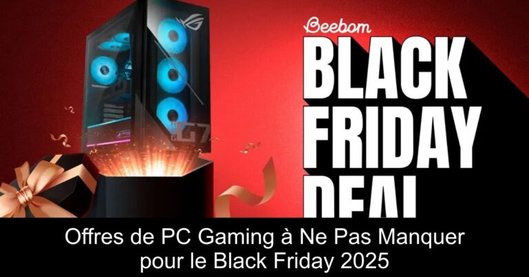 Offres de PC Gaming à Ne Pas Manquer pour le Black Friday 2025