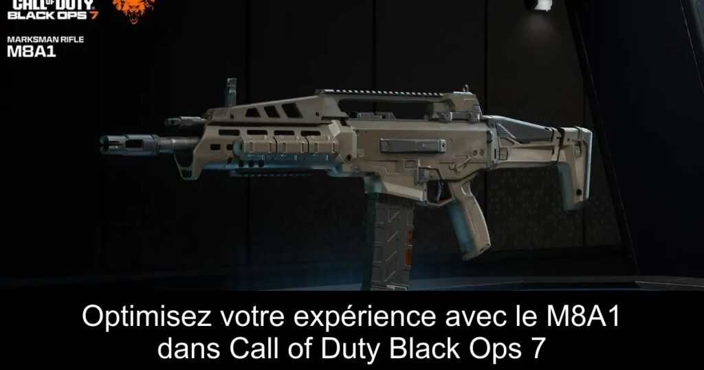 Optimisez votre expérience avec le M8A1 dans Call of Duty Black Ops 7