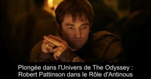 Plongée dans l&rsquo;Univers de The Odyssey : Robert Pattinson dans le Rôle d&rsquo;Antinous
