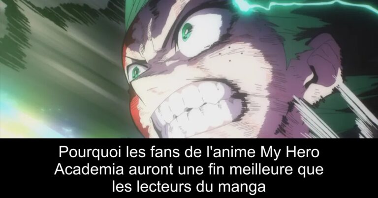 Pourquoi les fans de l'anime My Hero Academia auront une fin meilleure que les lecteurs du manga
