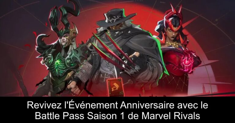 Revivez l'Événement Anniversaire avec le Battle Pass Saison 1 de Marvel Rivals