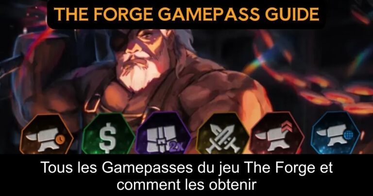 Tous les Gamepasses du jeu The Forge et comment les obtenir