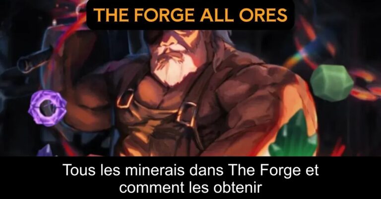 Tous les minerais dans The Forge et comment les obtenir