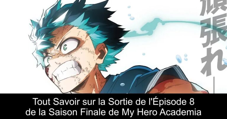 Tout Savoir sur la Sortie de l'Épisode 8 de la Saison Finale de My Hero Academia