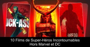 10 Films de Super-Héros Incontournables Hors Marvel et DC