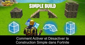 Comment Activer et Désactiver la Construction Simple dans Fortnite