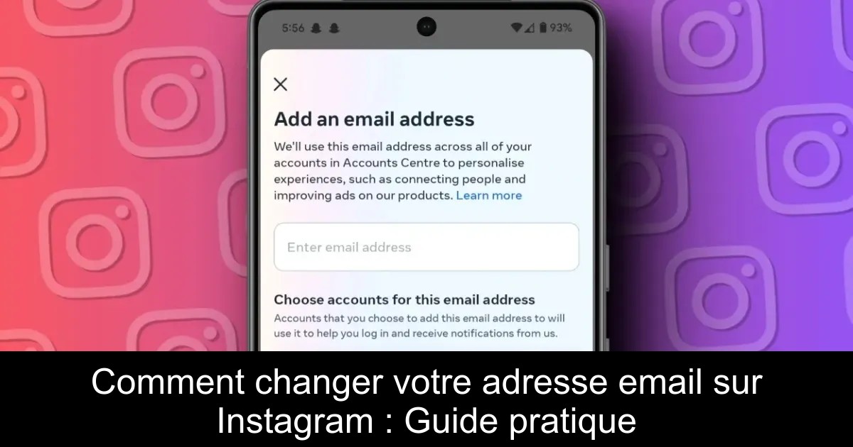 Comment changer votre adresse email sur Instagram : Guide pratique