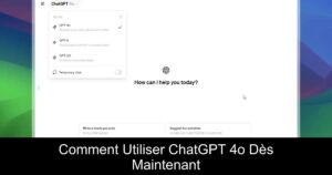 Comment Utiliser ChatGPT 4o Dès Maintenant