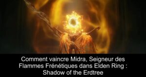 Comment vaincre Midra, Seigneur des Flammes Frénétiques dans Elden Ring : Shadow of the Erdtree