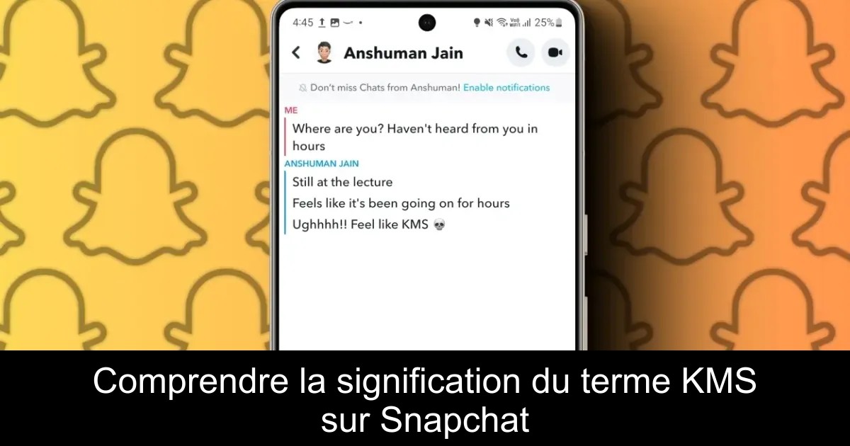 Comprendre la signification du terme KMS sur Snapchat