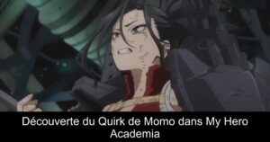 Découverte du Quirk de Momo dans My Hero Academia