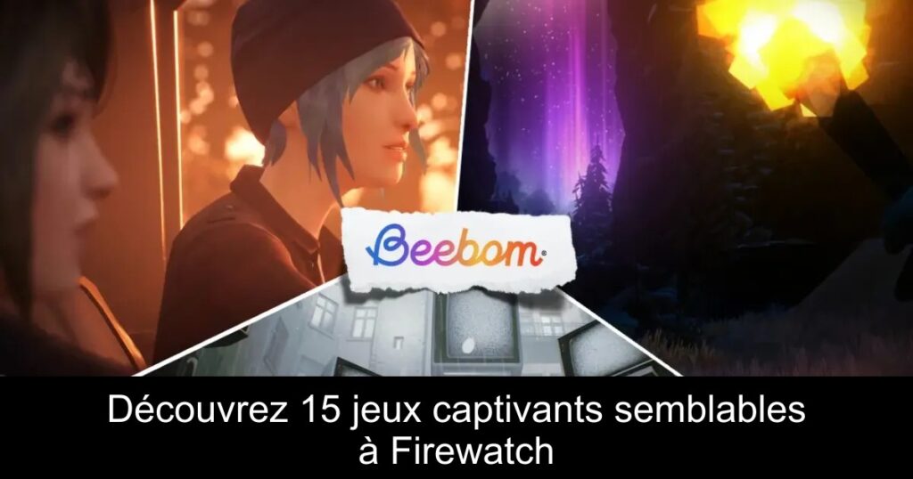 Découvrez 15 jeux captivants semblables à Firewatch