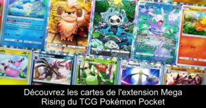 Découvrez les cartes de l&rsquo;extension Mega Rising du TCG Pokémon Pocket