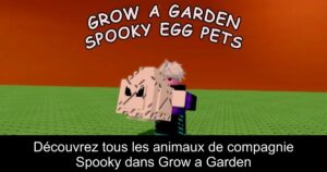 Découvrez tous les animaux de compagnie Spooky dans Grow a Garden