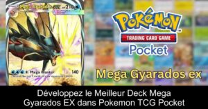 Développez le Meilleur Deck Mega Gyarados EX dans Pokemon TCG Pocket