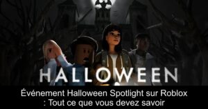 Événement Halloween Spotlight sur Roblox : Tout ce que vous devez savoir