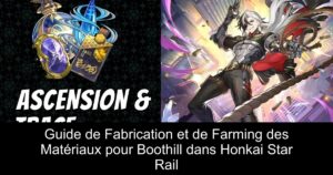 Guide de Fabrication et de Farming des Matériaux pour Boothill dans Honkai Star Rail
