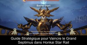 Guide Stratégique pour Vaincre le Grand Septimus dans Honkai Star Rail