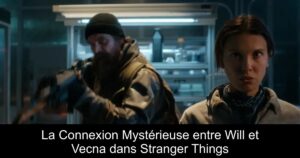 La Connexion Mystérieuse entre Will et Vecna dans Stranger Things