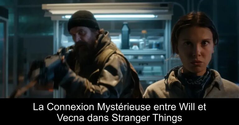 La Connexion Mystérieuse entre Will et Vecna dans Stranger Things