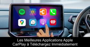 Les Meilleures Applications Apple CarPlay à Téléchargez Immédiatement