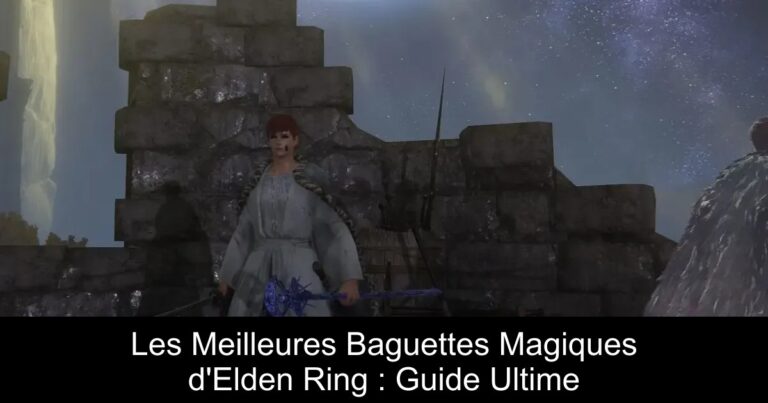 Les Meilleures Baguettes Magiques d&rsquo;Elden Ring : Guide Ultime