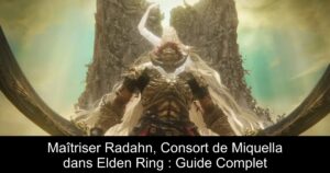Maîtriser Radahn, Consort de Miquella dans Elden Ring : Guide Complet
