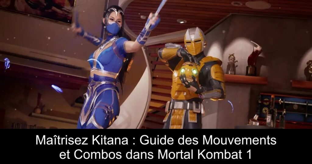 Maîtrisez Kitana : Guide des Mouvements et Combos dans Mortal Kombat 1