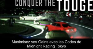 Maximisez vos Gains avec les Codes de Midnight Racing Tokyo