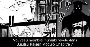 Nouveau membre Inumaki révélé dans Jujutsu Kaisen Modulo Chapitre 7