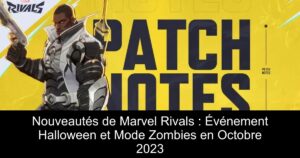 Nouveautés de Marvel Rivals : Événement Halloween et Mode Zombies en Octobre 2023