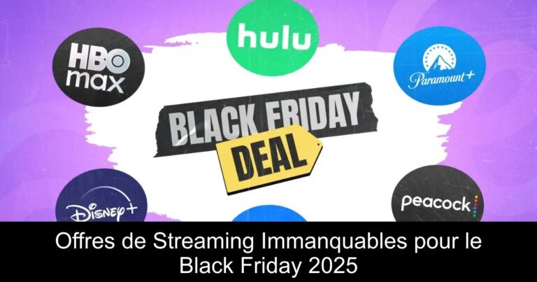 Offres de Streaming Immanquables pour le Black Friday 2025