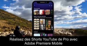 Réalisez des Shorts YouTube de Pro avec Adobe Premiere Mobile